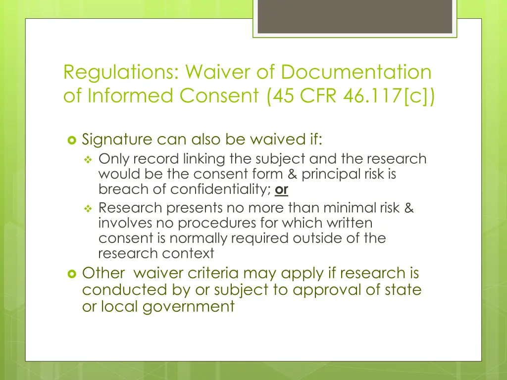 regulations waiver of documentation of informed