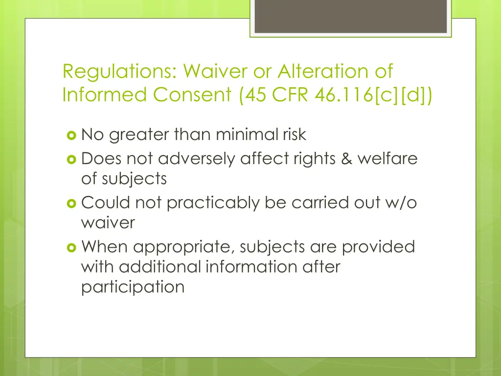 regulations waiver or alteration of informed