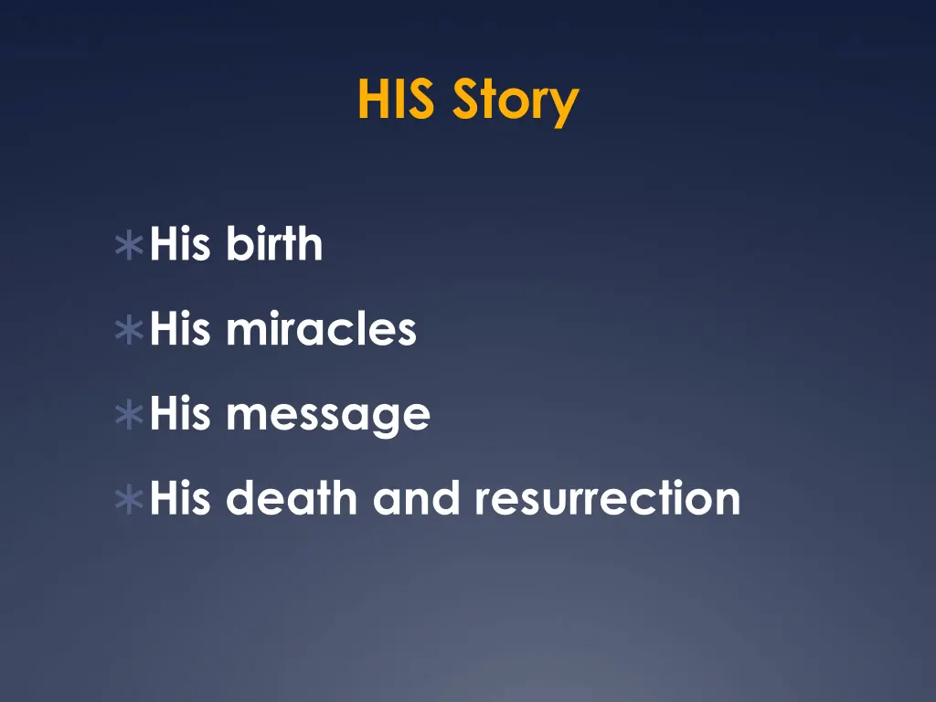 his story