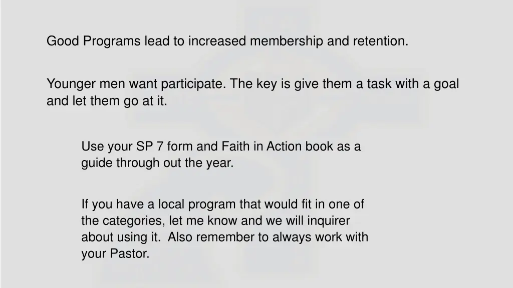 good programs lead to increased membership