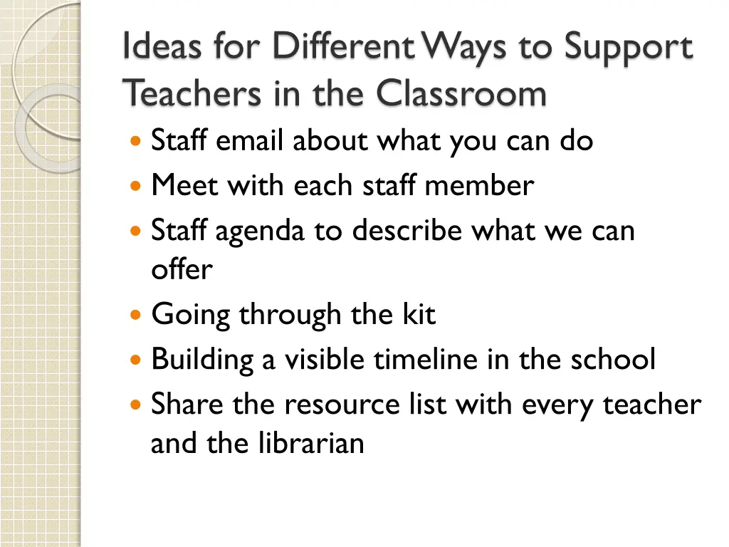 ideas for different ways to support teachers