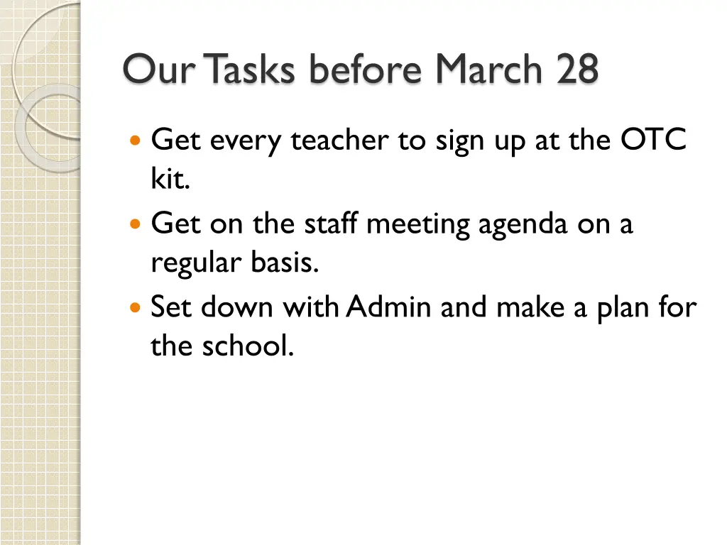 our tasks before march 28