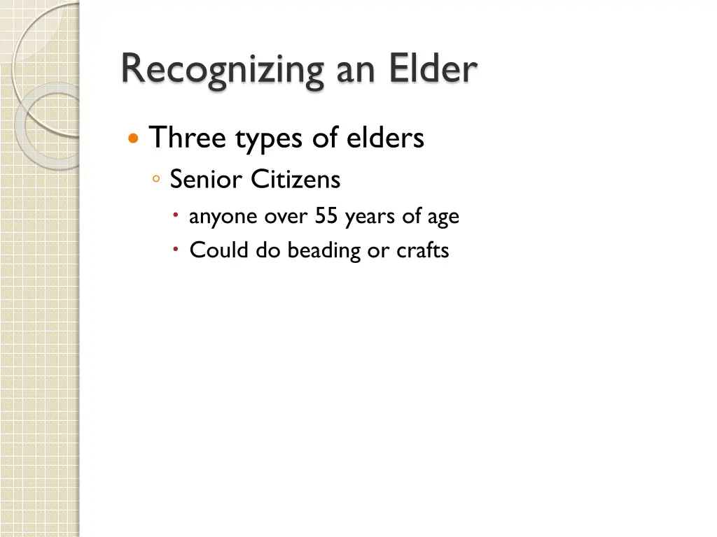 recognizing an elder