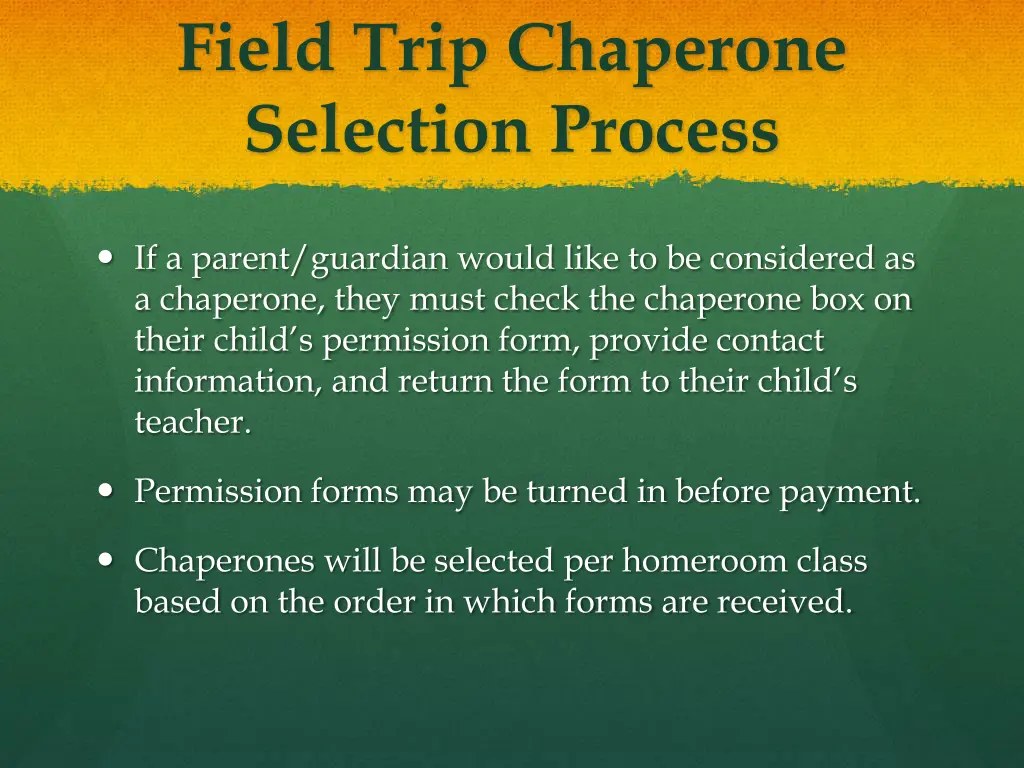 field trip chaperone selection process