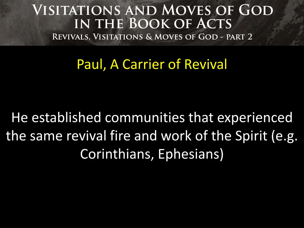 paul a carrier of revival 1