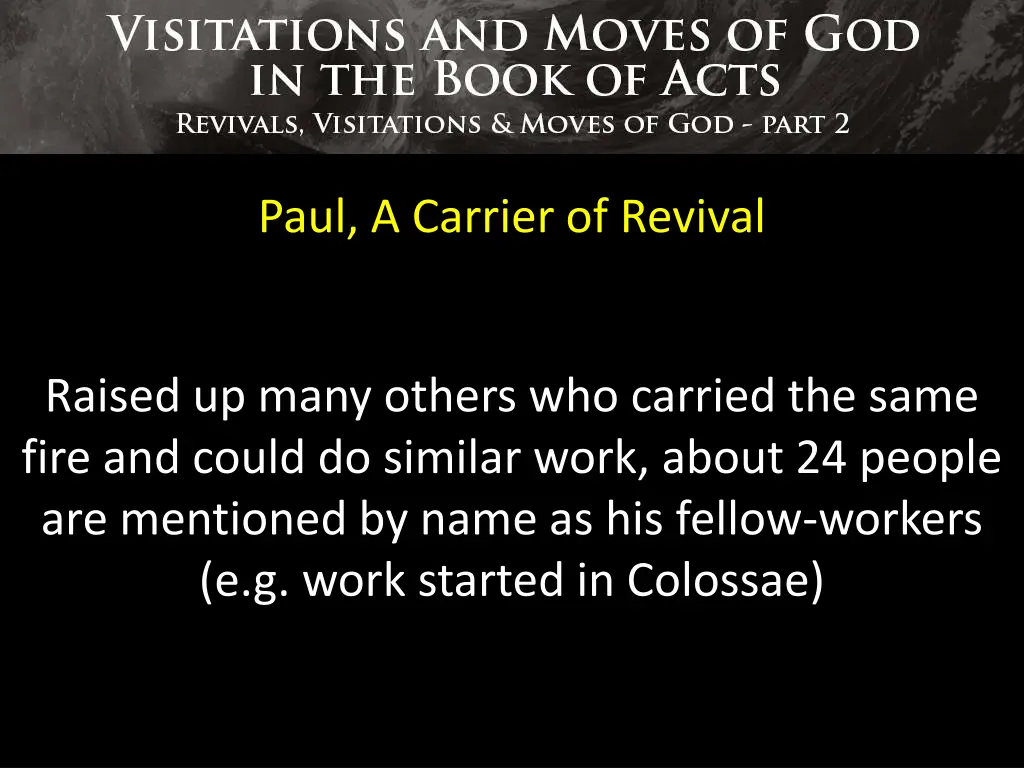 paul a carrier of revival 2