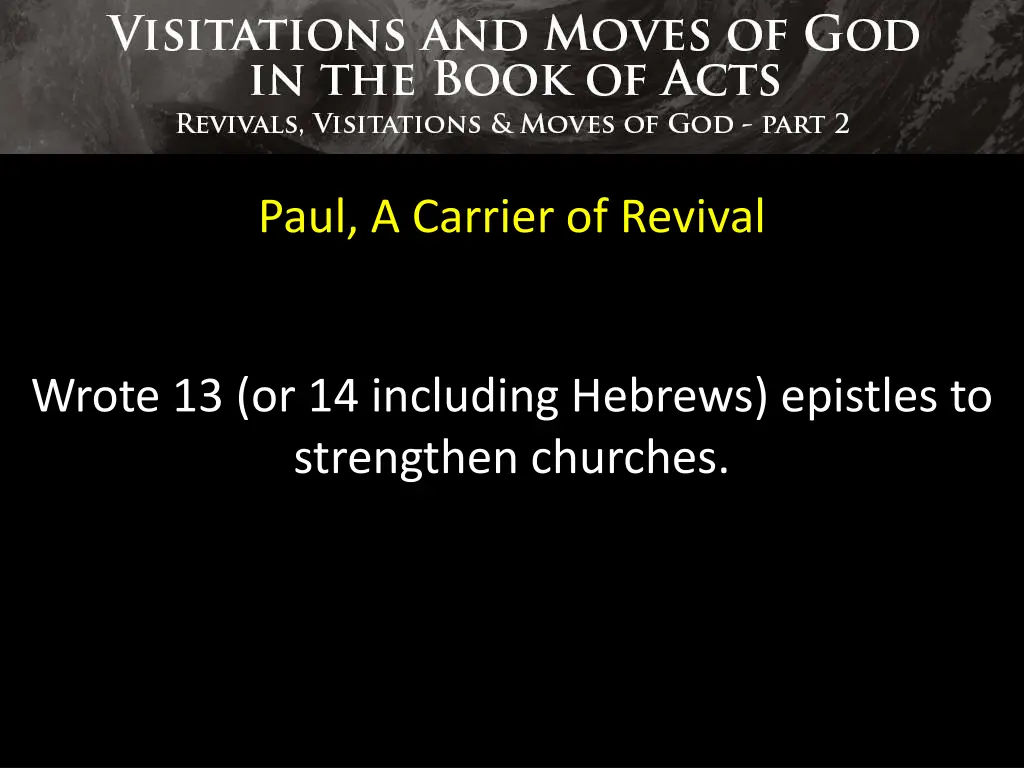 paul a carrier of revival 5