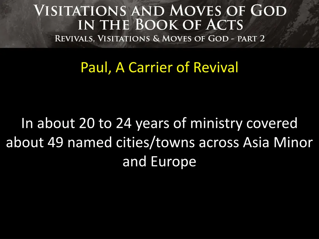 paul a carrier of revival