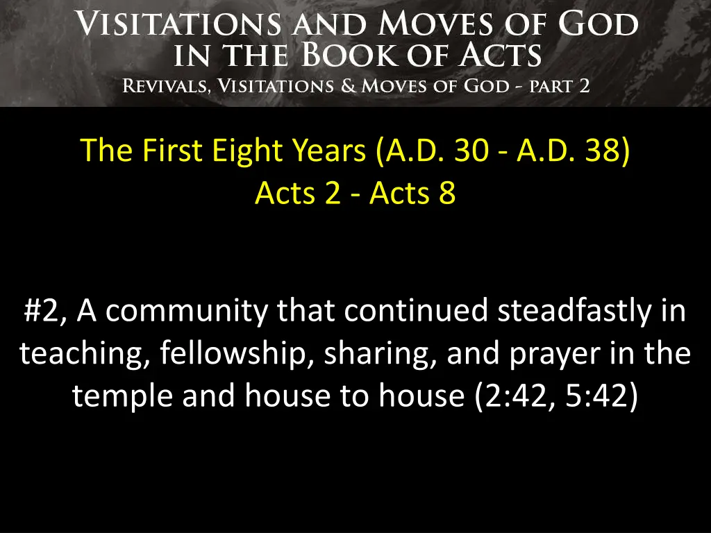 the first eight years a d 30 a d 38 acts 2 acts 8 1