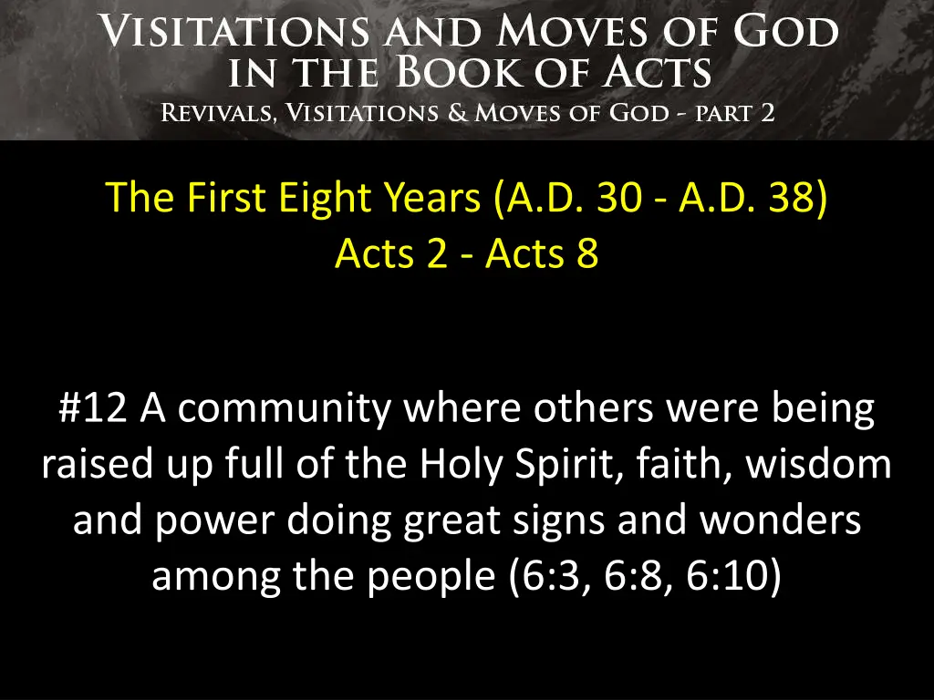 the first eight years a d 30 a d 38 acts 2 acts 8 11
