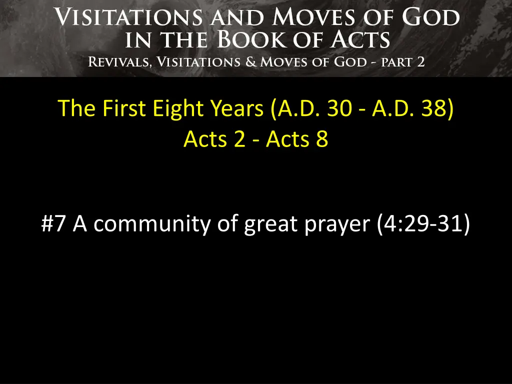 the first eight years a d 30 a d 38 acts 2 acts 8 6