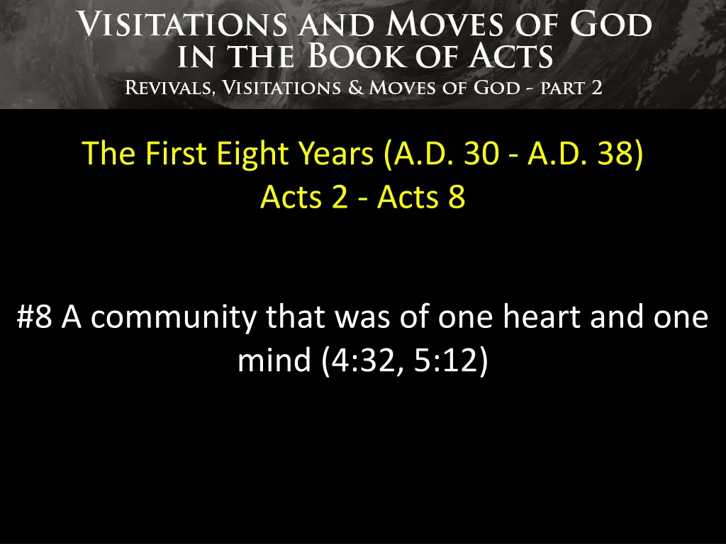 the first eight years a d 30 a d 38 acts 2 acts 8 7