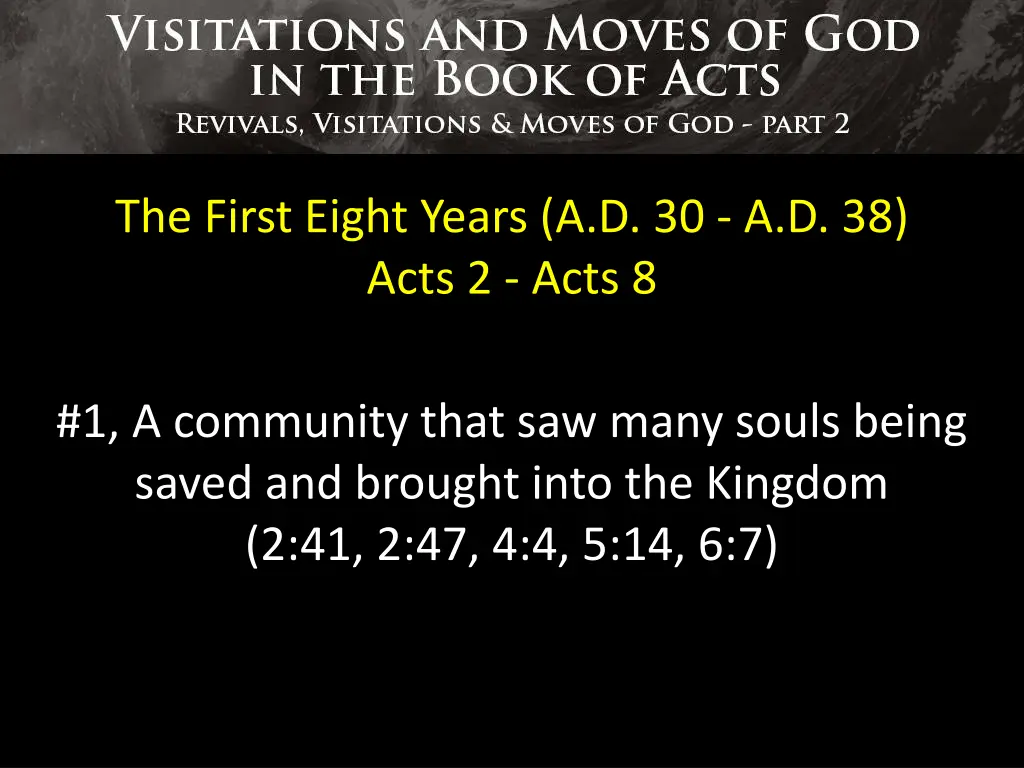 the first eight years a d 30 a d 38 acts 2 acts 8