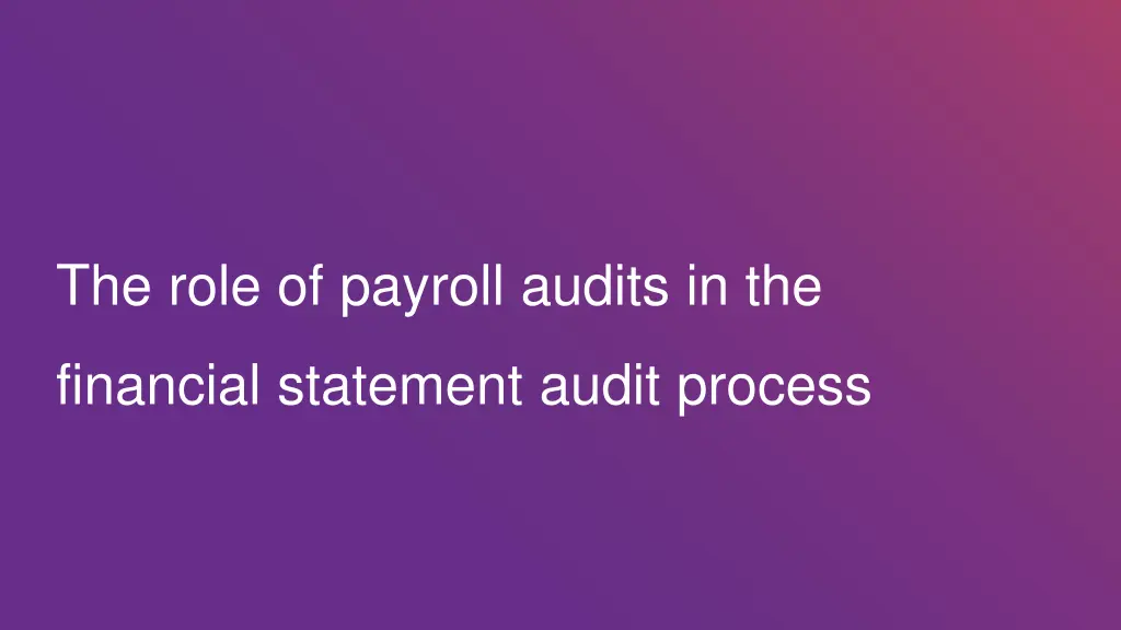 the role of payroll audits in the