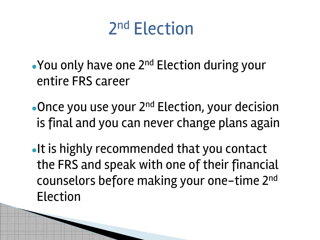 2 nd election