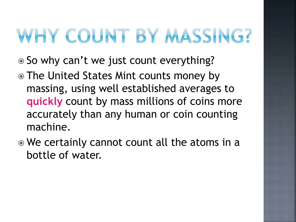 why count by massing