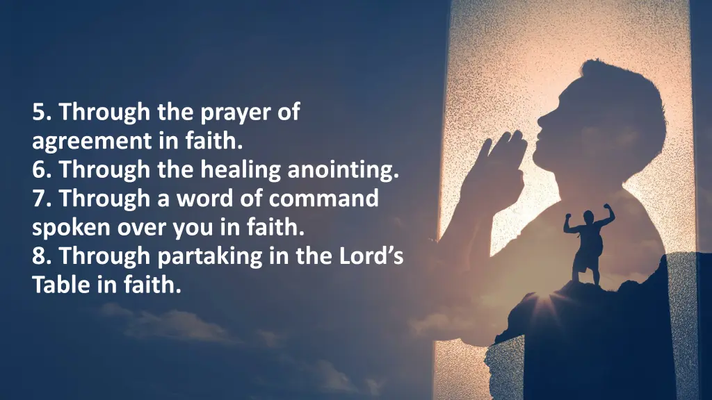 5 through the prayer of agreement in faith