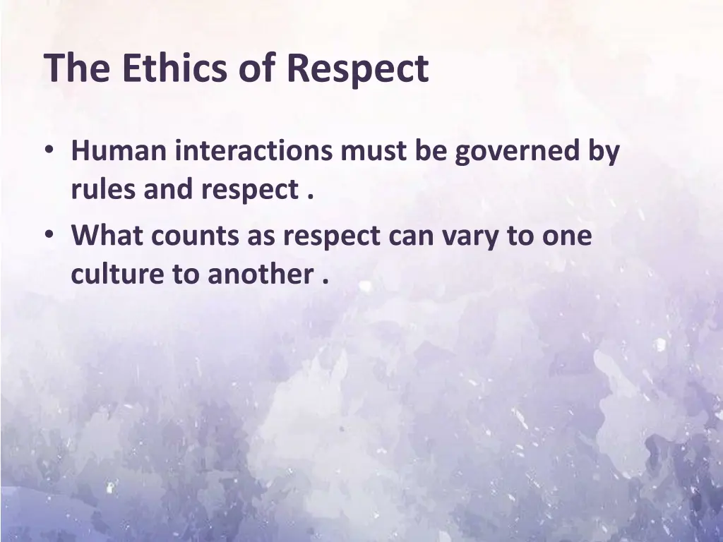 the ethics of respect