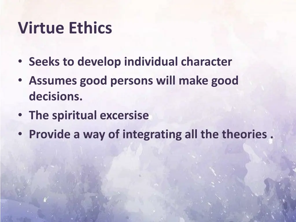 virtue ethics