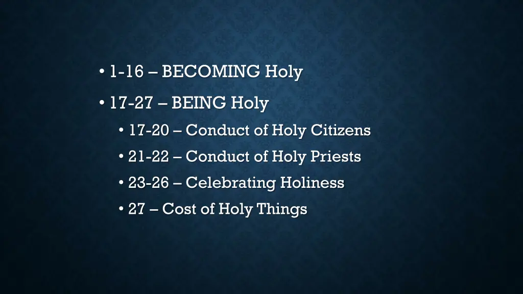 1 16 becoming holy 2
