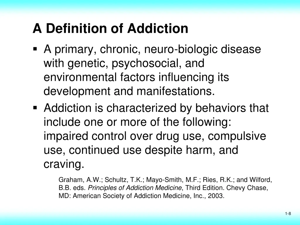 a definition of addiction