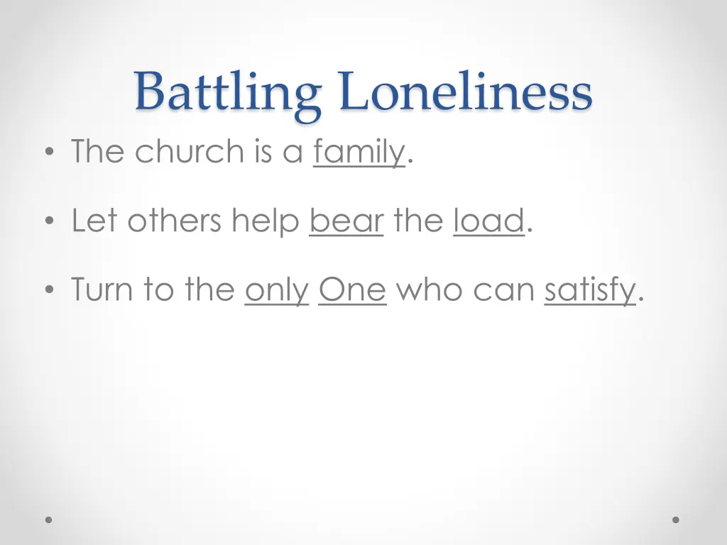 battling loneliness the church is a family 1
