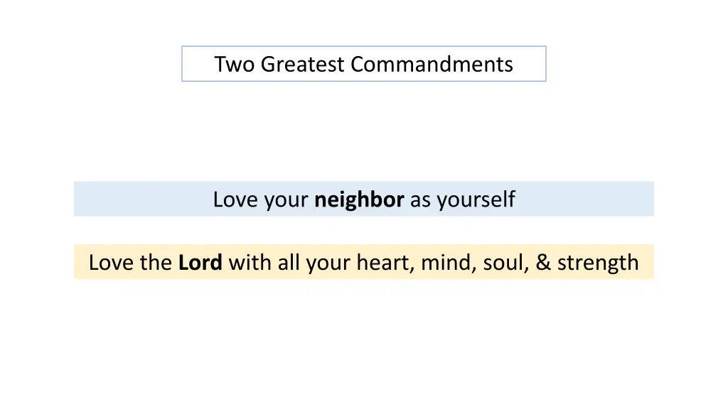 two greatest commandments 1