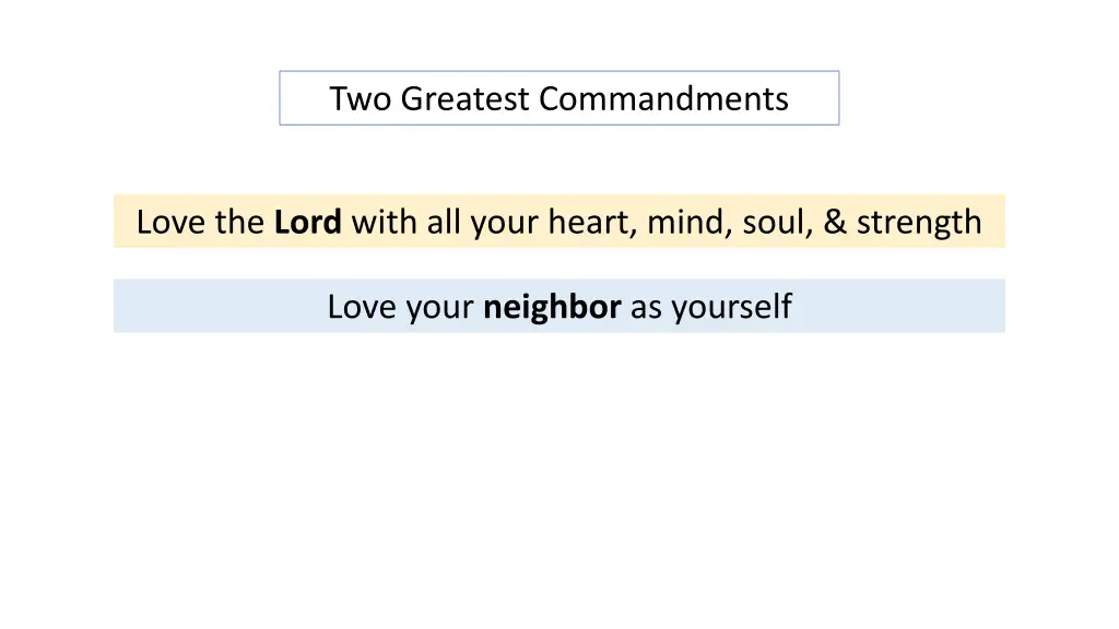 two greatest commandments