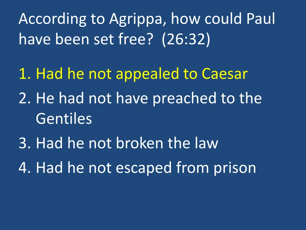 according to agrippa how could paul have been 1
