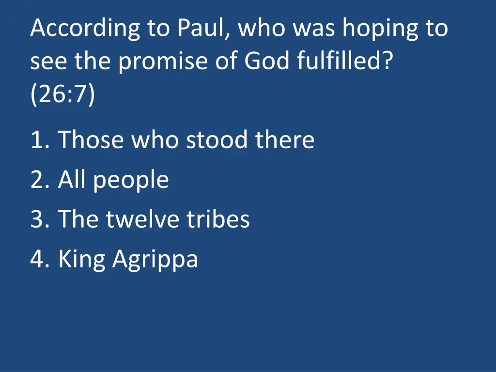 according to paul who was hoping