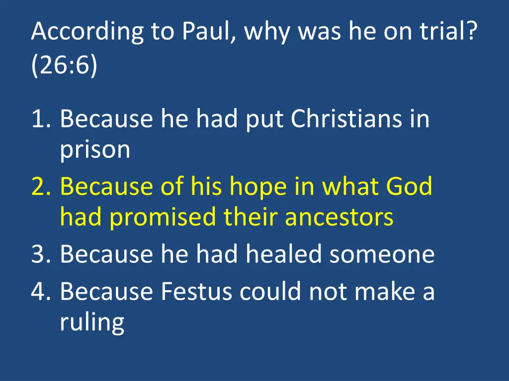 according to paul why was he on trial 26 6 1