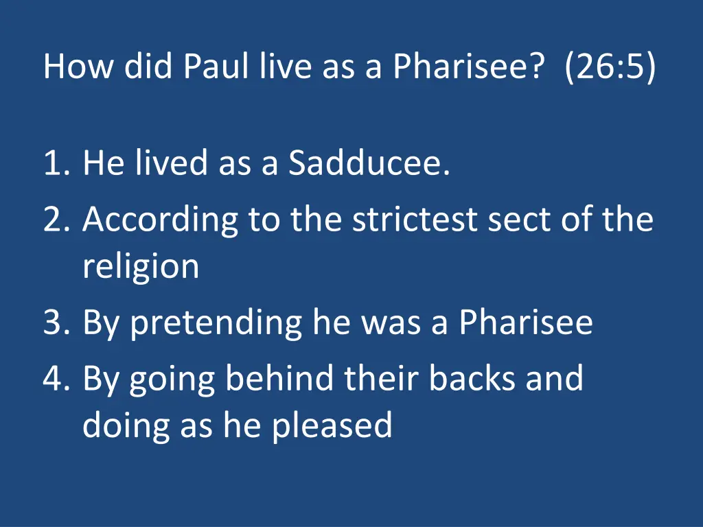 how did paul live as a pharisee 26 5