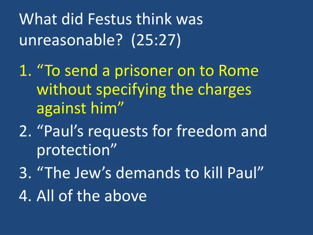 what did festus think was unreasonable 25 27 1