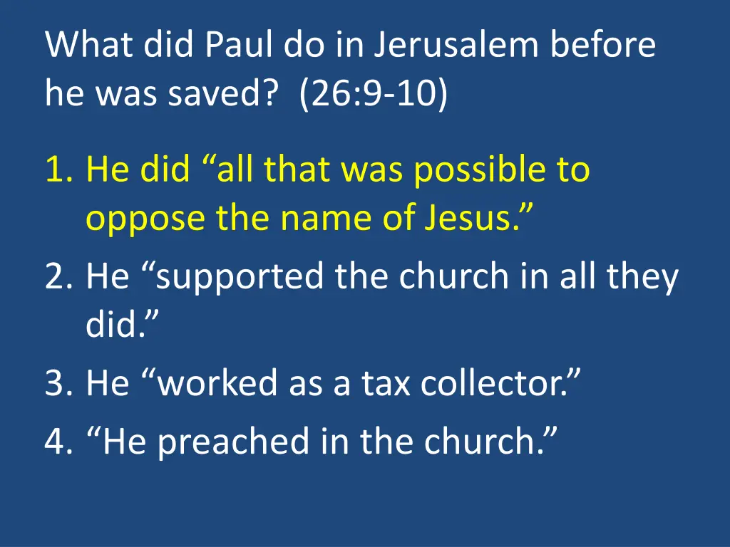what did paul do in jerusalem before he was saved 1