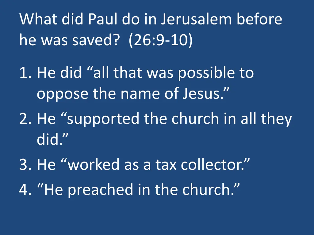 what did paul do in jerusalem before he was saved