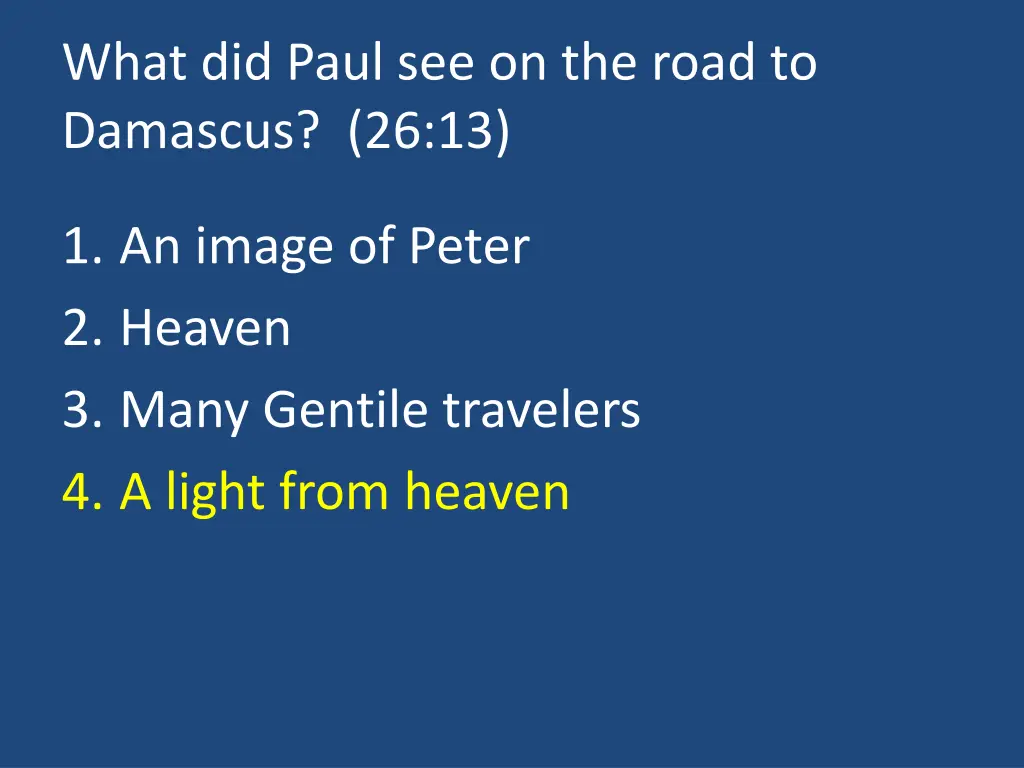 what did paul see on the road to damascus 26 13 1
