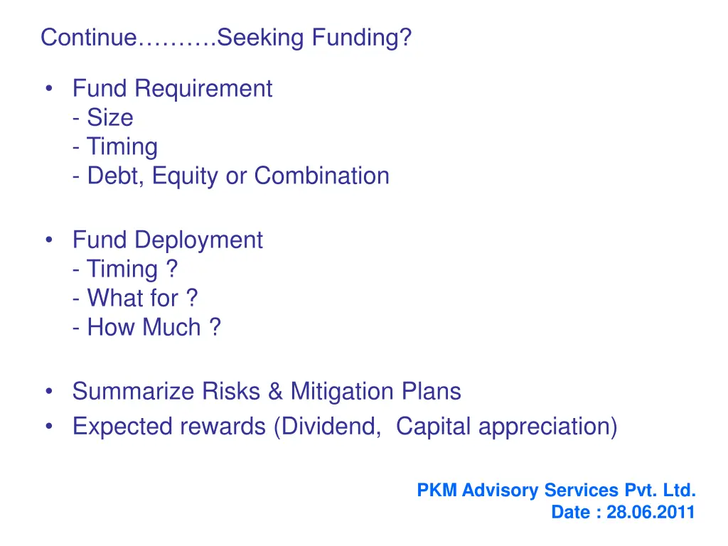 continue seeking funding
