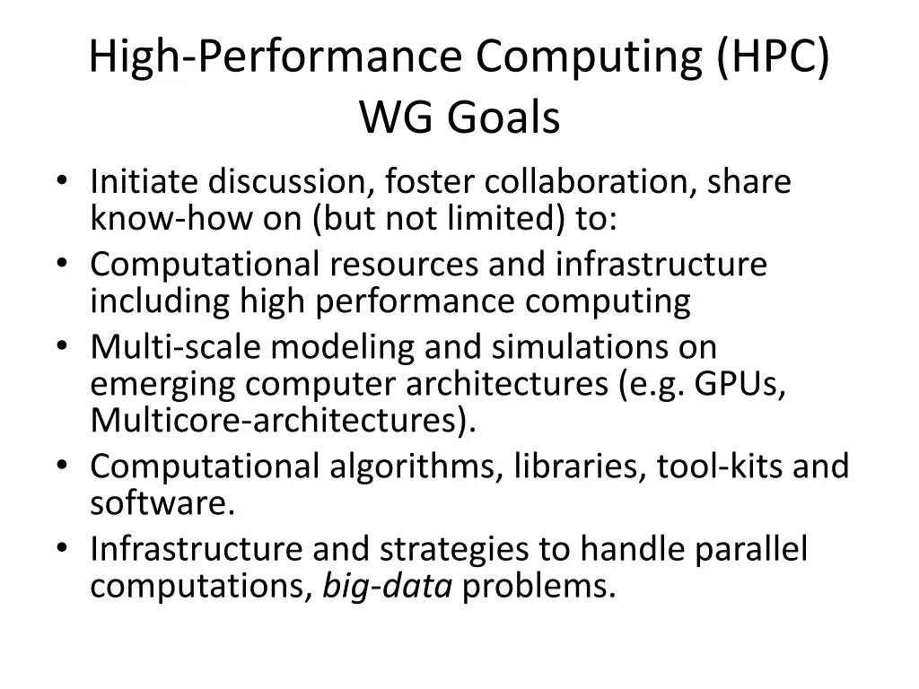 high performance computing hpc wg goals initiate