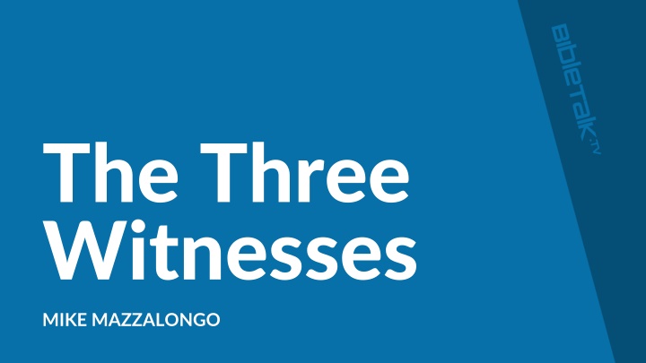 the three witnesses