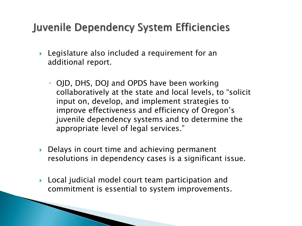 legislature also included a requirement
