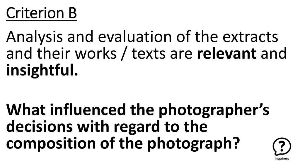 criterion b criterion b analysis and evaluation