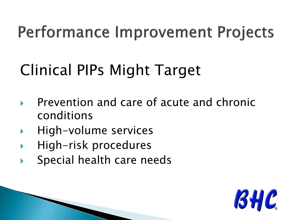 clinical pips might target