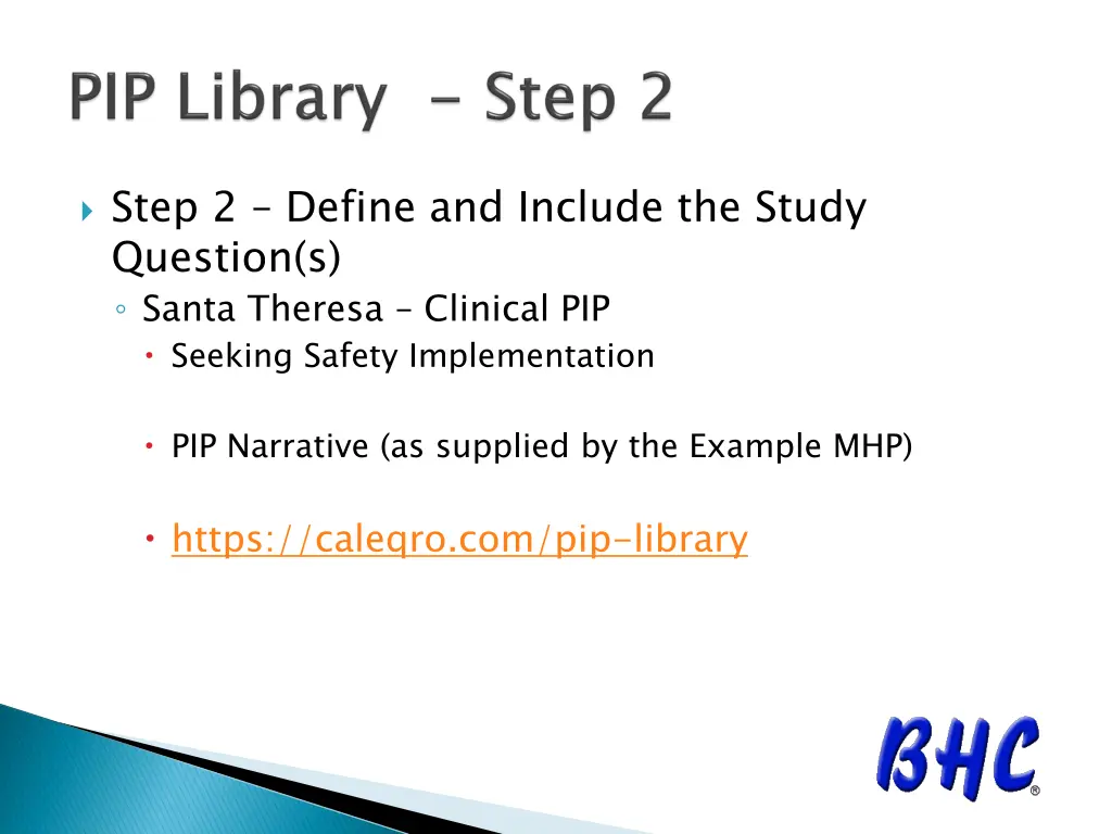 step 2 define and include the study question
