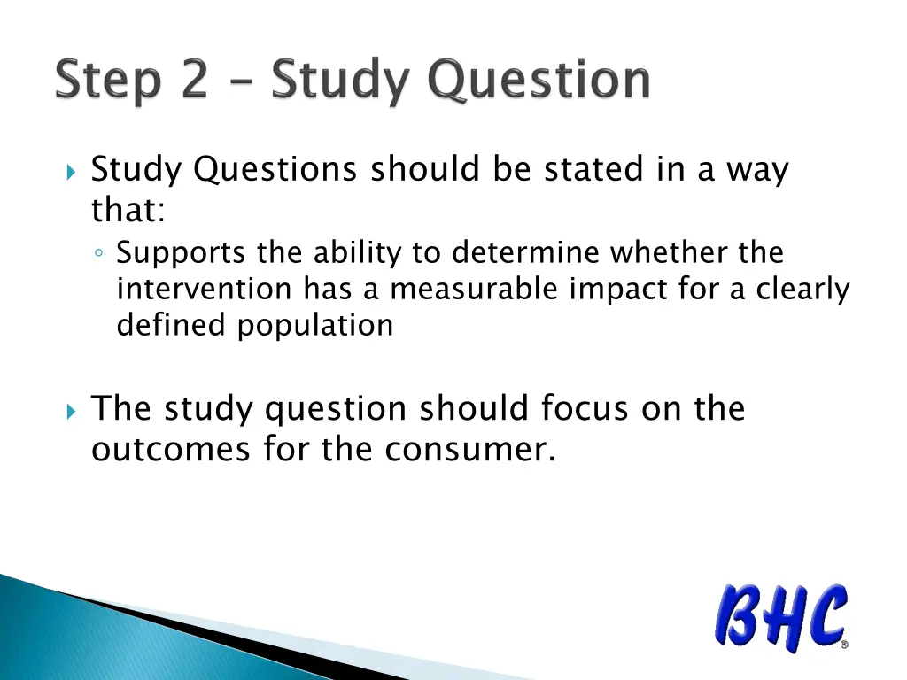 study questions should be stated in a way that