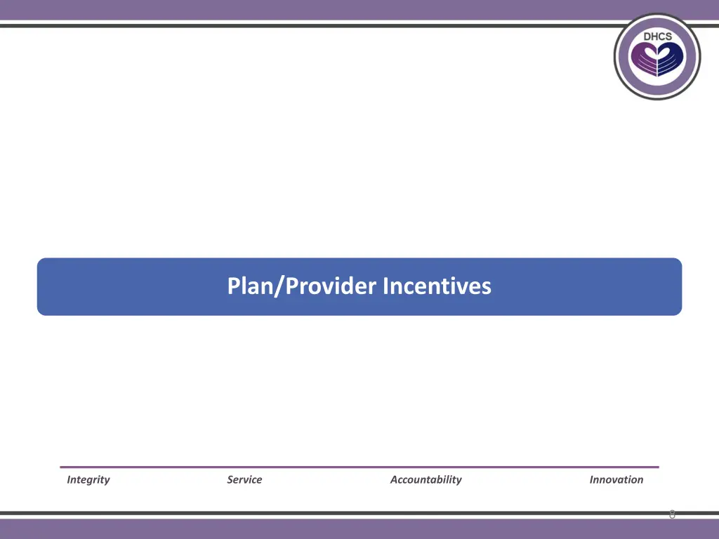 plan provider incentives