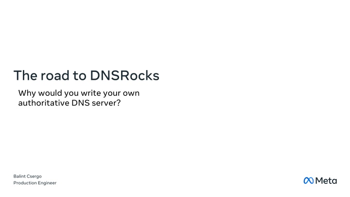 the road to dnsrocks why would you write your