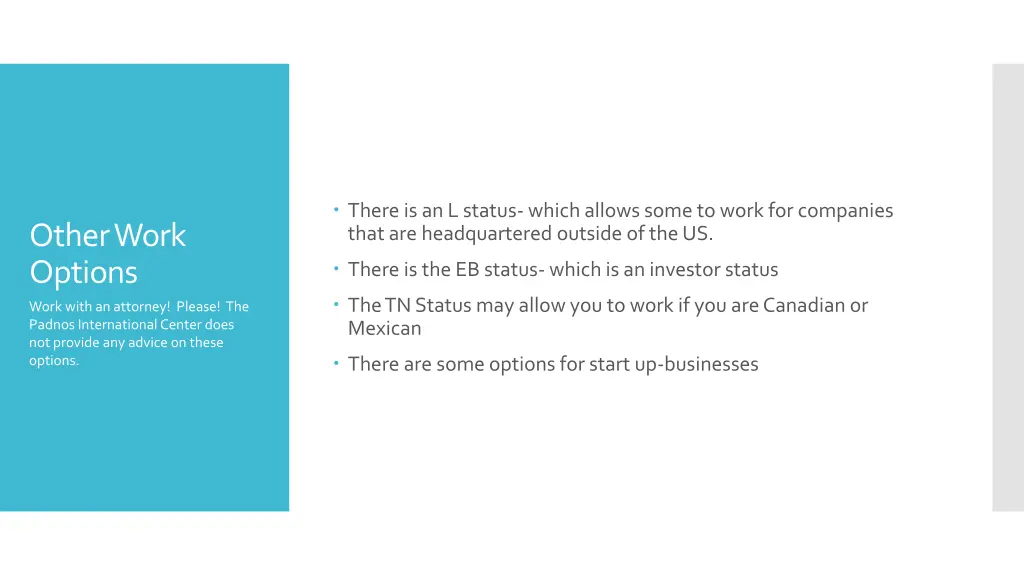 there is an l status which allows some to work
