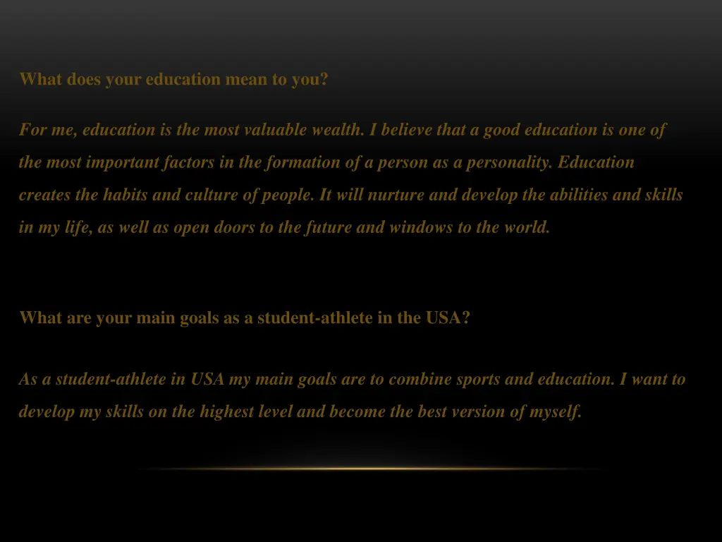 what does your education mean to you