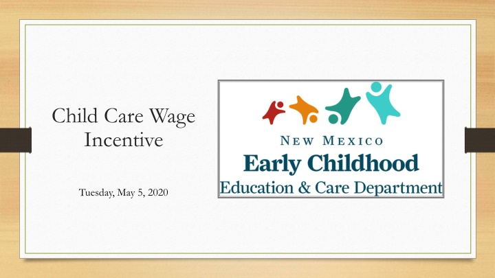 child care wage incentive