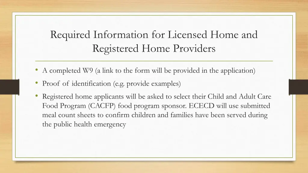 required information for licensed home